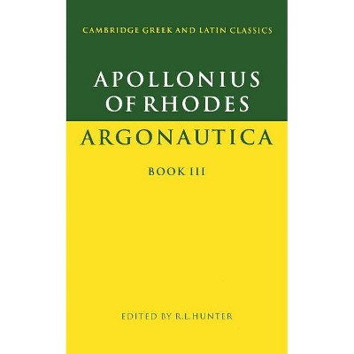  Apollonius of Rhodes: Argonautica Book III - (Cambridge Greek and Latin Classics) (Paperback) 