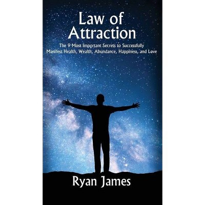 Law of Attraction - by  Ryan James (Hardcover)