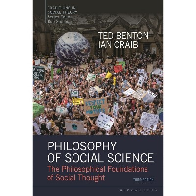 Philosophy of Social Science - (Traditions in Social Theory) 3rd Edition by Ted Benton & Ian Craib