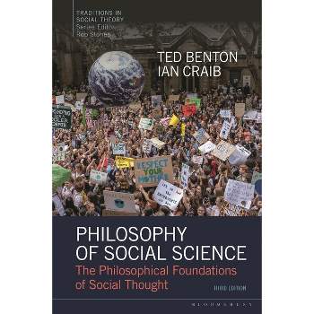 Philosophy of Social Science - (Traditions in Social Theory) 3rd Edition by  Ted Benton & Ian Craib (Hardcover)