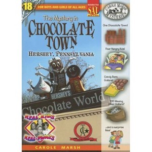 The Mystery in Chocolate Town - (Real Kids! Real Places! (Paperback)) by  Carole Marsh (Paperback) - 1 of 1