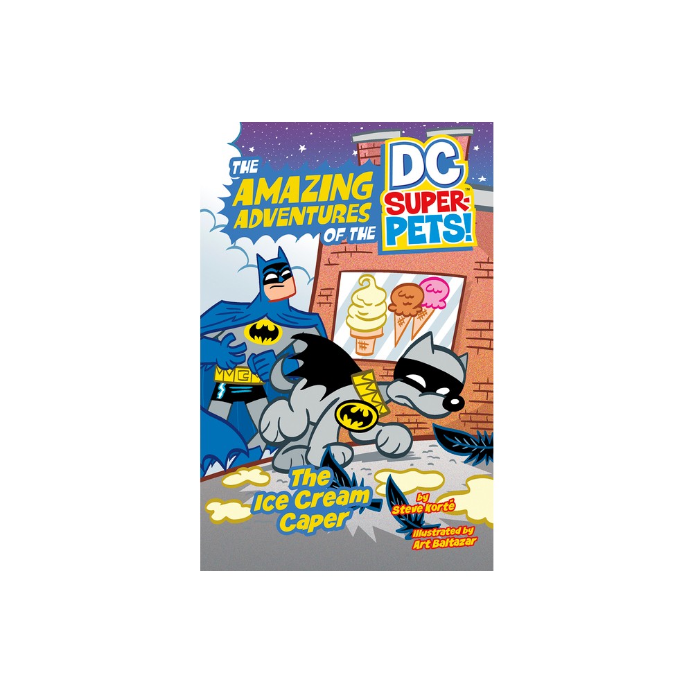 ISBN 9781515871781 product image for The Ice Cream Caper - (The Amazing Adventures of the DC Super-Pets) by Steve Kor | upcitemdb.com