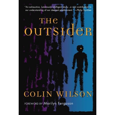 The Outsider - by  Colin Wilson (Paperback)