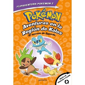 Pokémon. Aventuras En La Región Kalos: El Secreto de Zygarde + Aventuras En La Región Teselia.Una Verdad Legendaria/The Secret of Zygarde: A - 1 of 1