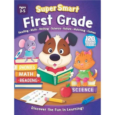 Supersmart First Grade Workbook - (Supersmart Workbooks) by  Kidsbooks (Paperback)