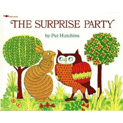 The Surprise Party - by  Pat Hutchins (Paperback)