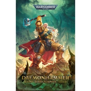 Daemonhammer - (Warhammer 40,000) by  Darius Hinks (Paperback) - 1 of 1