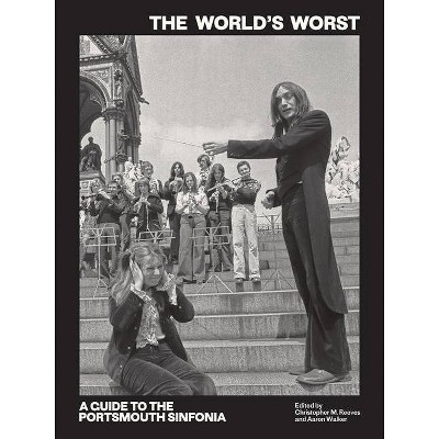 The World's Worst - by  Christopher M Reeves & Aaron Walker (Paperback)