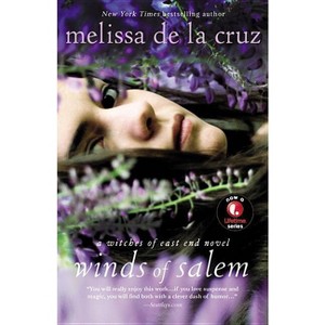 Winds of Salem - (Witches of East End) by  Melissa de la Cruz (Paperback) - 1 of 1