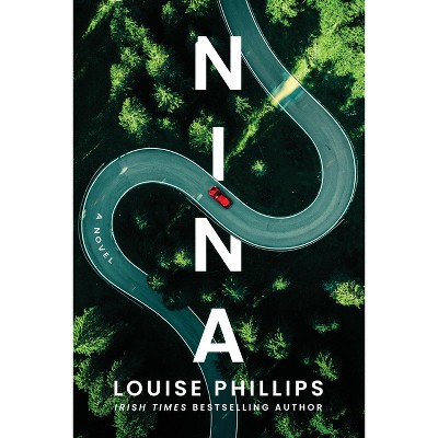 Nina - by  Louise Phillips (Paperback)
