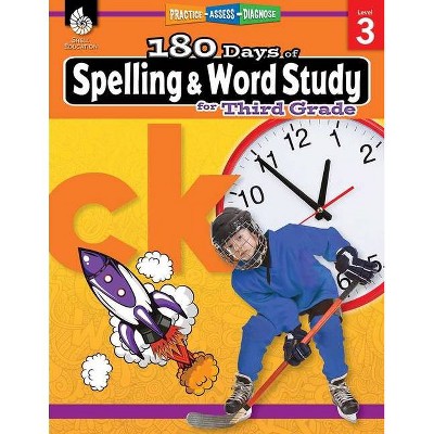 180 Days of Spelling and Word Study for Third Grade - (180 Days of Practice) by  Shireen Pesez Rhoades (Paperback)