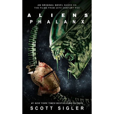 Aliens: Phalanx - by  Scott Sigler (Paperback)