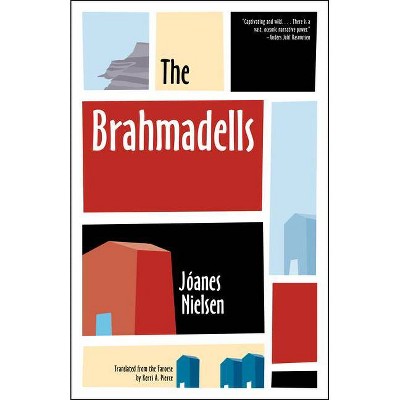 The Brahmadells - by  Jóanes Nielsen (Paperback)