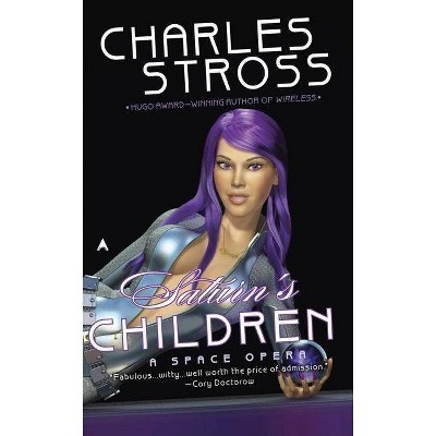 Saturn's Children - (Freyaverse Novel) by  Charles Stross (Paperback)