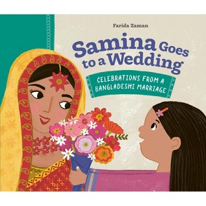 Samina Goes to a Wedding - by  Farida Zaman (Hardcover) - 1 of 1