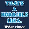 Men's Lost Gods Time for Horrible Idea T-Shirt - 2 of 4