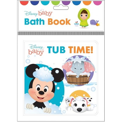 Disney Baby: Tub Time! Bath Book - by  Pi Kids (Novelty Book)