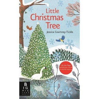 Little Christmas Tree - by  Jessica Courtney-Tickle (Board Book)