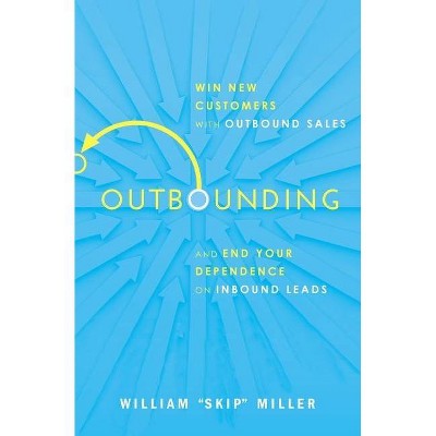 Outbounding - by  William Miller (Paperback)