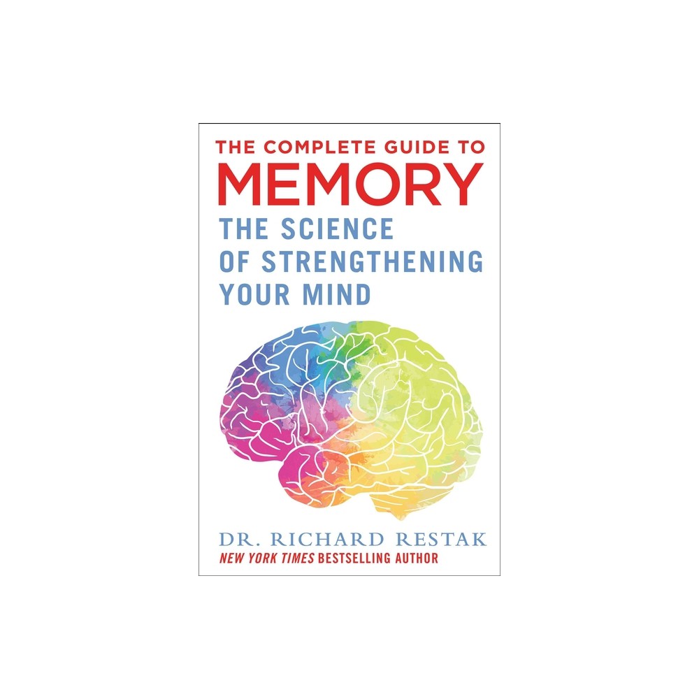 ISBN 9781510770270 product image for The Complete Guide to Memory - by Richard Restak (Hardcover) | upcitemdb.com