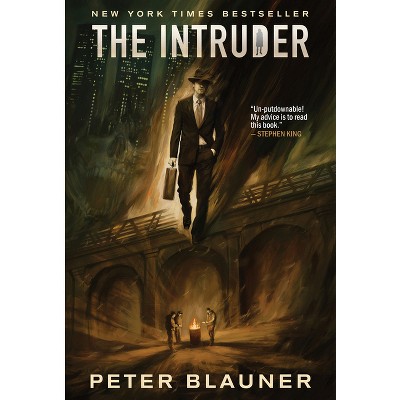 The Intruder  Author Peter Blauner