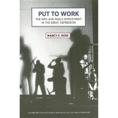 Put to Work - by  Nancy E Rose (Paperback)