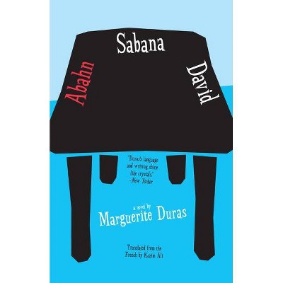 Abahn Sabana David - by  Marguerite Duras (Paperback)