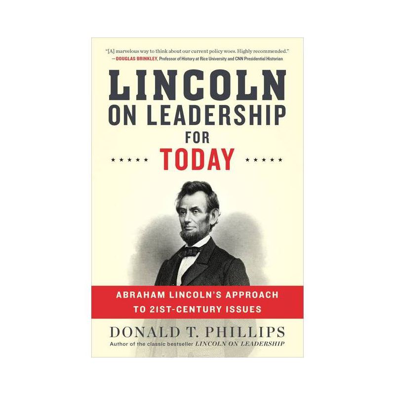 Lincoln on Leadership for Today - by  Donald T Phillips (Paperback), 1 of 2