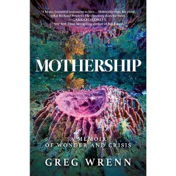 Mothership - by  Greg Wrenn (Paperback)