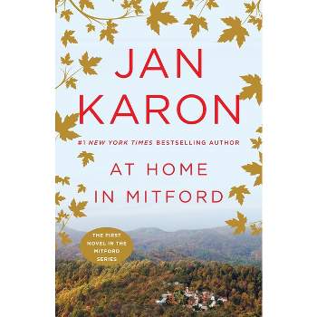 At Home in Mitford - (Mitford Novel) by  Jan Karon (Paperback)