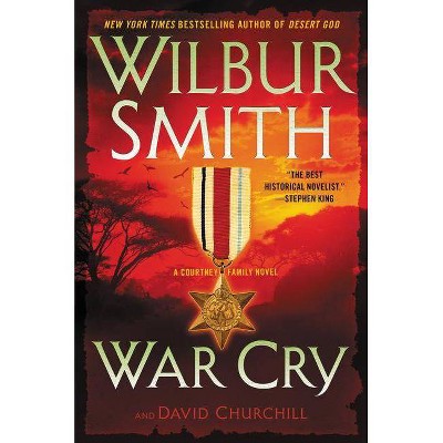  War Cry - by  Wilbur Smith & David Churchill (Hardcover) 