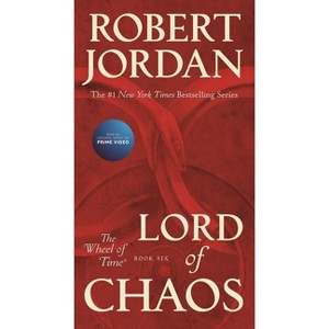 Lord of Chaos - (Wheel of Time) by  Robert Jordan (Paperback) - 1 of 1