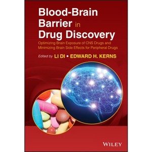 Blood-Brain Barrier in Drug Discovery - by  Li Di & Edward H Kerns (Hardcover) - 1 of 1