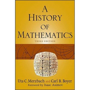 History Mathematics 3e - 3rd Edition by  Carl B Boyer & Uta C Merzbach (Paperback) - 1 of 1