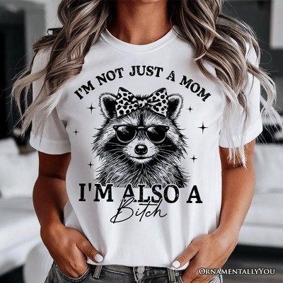 Not Just a Mom Raccoon T-Shirt, Retro White Tee for Sarcastic and Unapologetic Mothers White 3XL