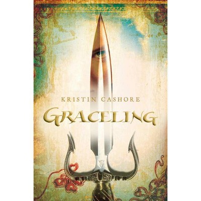 Graceling ( Graceling) (Hardcover) by Kristin Cashore