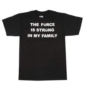 Seven Times Six Star Wars Mens' The Force Is Strong In My Family Alliance T-Shirt - 1 of 4