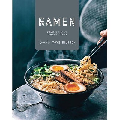 Ramen - by  Tove Nilsson (Hardcover)