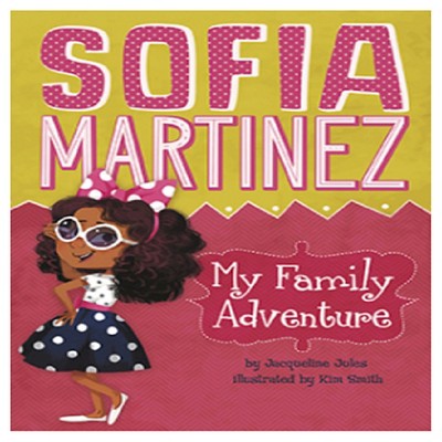 My Family Adventure (Paperback) by Jacqueline Jules, Kim Smith (Illustrator)