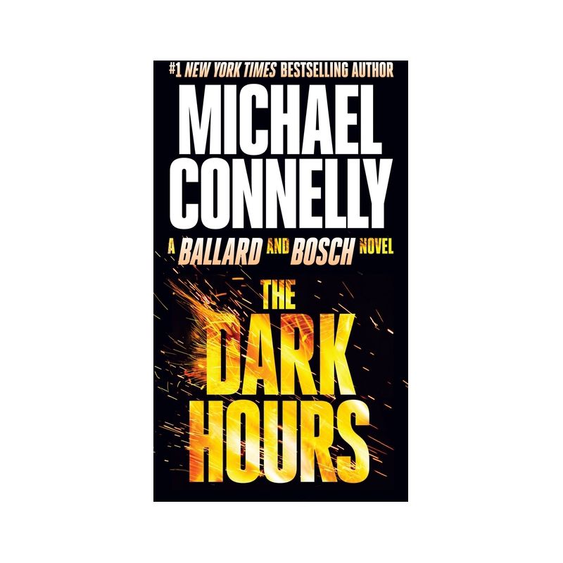 The Dark Hours - (Renée Ballard and Harry Bosch Novel) by Michael Connelly, 1 of 2