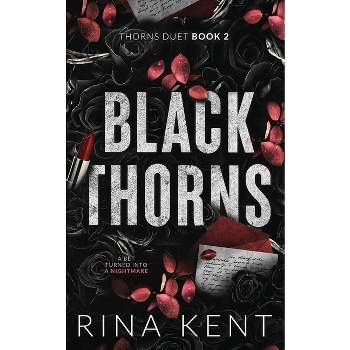 Black Thorns - (Thorns Duet Special Edition) by Rina Kent