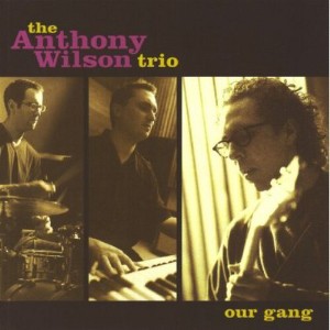 Anthony Wilson - Our Gang - 1 of 1