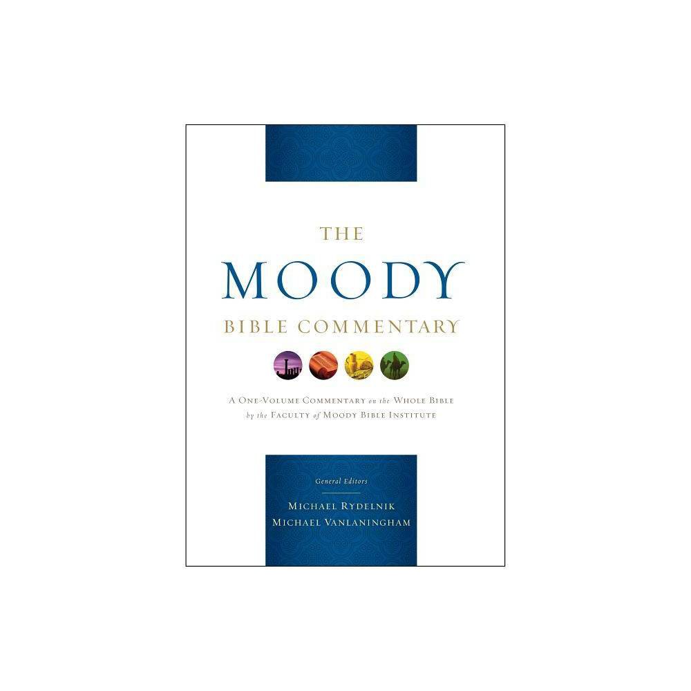 ISBN 9780802428677 product image for The Moody Bible Commentary - by Michael Rydelnik & Michael Vanlaningham (Hardcov | upcitemdb.com