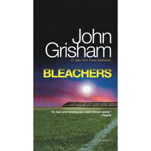 Bleachers - by  John Grisham (Paperback) - 1 of 1