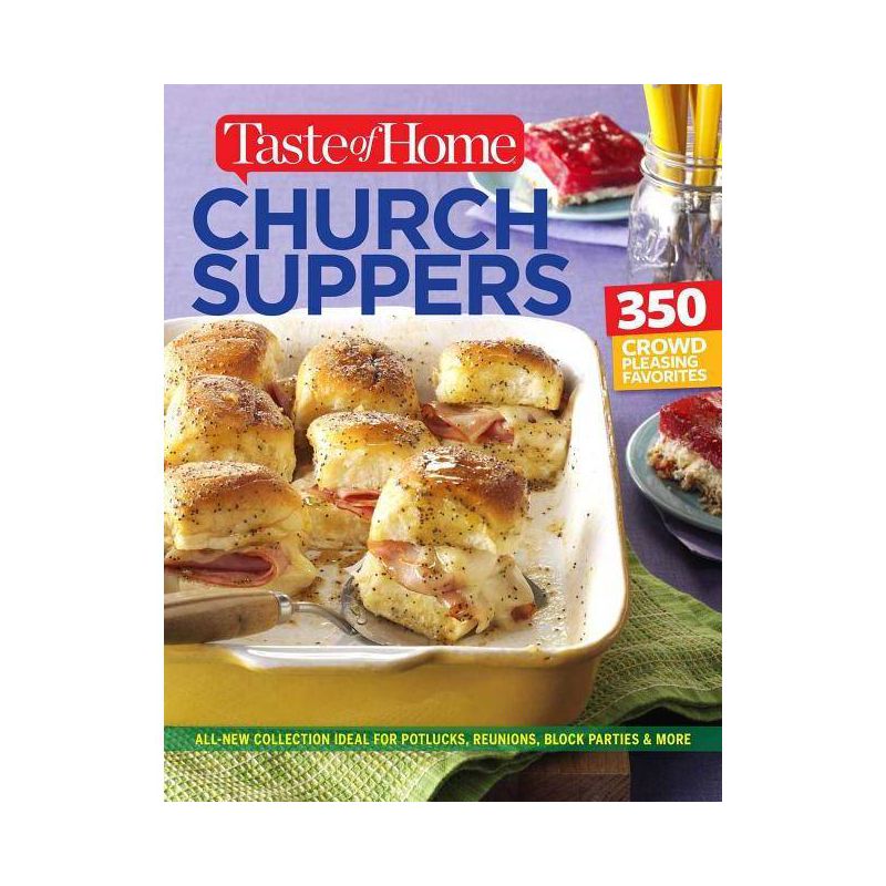 Taste of Home Church Supper Cookbook--New Edition - (Taste of Home Entertaining & Potluck) by  Editors of Taste of Home (Paperback), 1 of 2