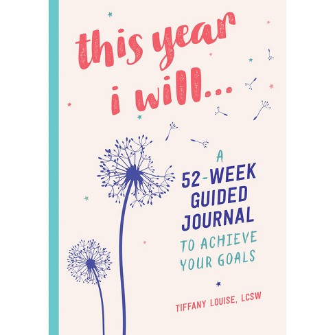 This Year I Will - By Tiffany Louise (paperback) : Target