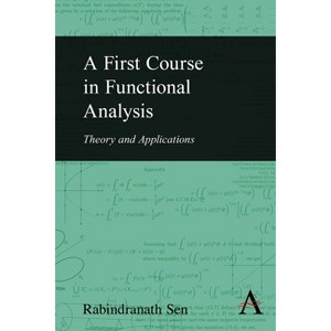 A First Course in Functional Analysis - by  Rabindranath Sen (Paperback) - 1 of 1
