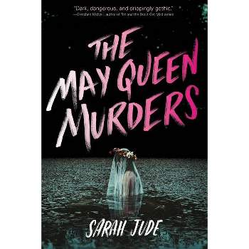 The May Queen Murders - by  Sarah Jude (Paperback)