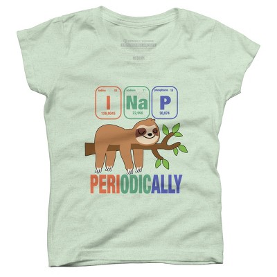 Girl's Design By Humans Funny Science Sloth i Nap Periodic Sloths Lovers By yargic T-Shirt