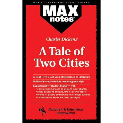  Tale of Two Cities, a (Maxnotes Literature Guides) - (MAXnotes) by  Jeffrey Karnicky (Paperback) 